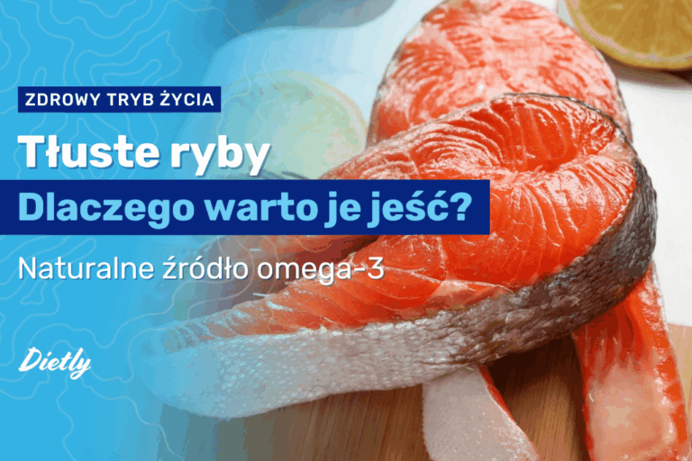 Tłuste ryby – potęga omega-3 ukryta w morskich gatunkach
